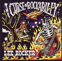 Lee Rocker : The Curse of Rockabilly
